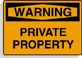 Warning, private property.